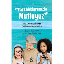 Farklılıklarımızla Mutluyuz - Nesil Yayınları - Özgül Polat & Tuba Özkabak Yıldız