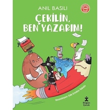 Çekilin Ben Yazarım! - Anıl Basılı - Doğan Çocuk