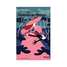Öylesine Bir Hikaye - Edebiyatın Sıradanlığı