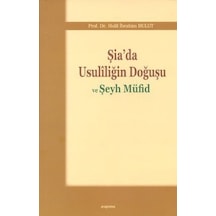 Şia'Da Usuliliğin Doğuşu Ve Şeyh Müfid