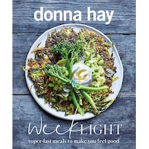 Week Light: Super-fast Meals To Make You Feel Good