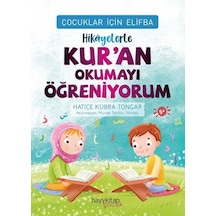 Çocuklar İçin Elifba: Hikâyelerle Kur An Okumayı Öğreniyorum - Qhdh-760949