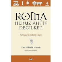 Roma Henüz Antik Değilken Roma Da Gündelik Yaşam - Ccgx-894139