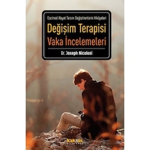 Değişim Terapisi Vaka İncelemeleri - Joseph Nicolosi - Kaknüs Yayınları