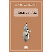 Hasırcı Kız - Guy De Maupassant - Arkadaş Yayıncılık