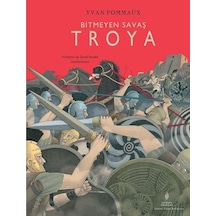 Bitmeyen Savaş Troya - Yüksel Macit - Yordam Edebiyat