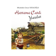 Hartama Çatılı Yazılar - Mustafa Onur Ustaoğlu - Arı Sanat Yayınevi