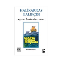 Bilgi Yayınları Aganta Burina Burinata Halikarnas Balıkçısı