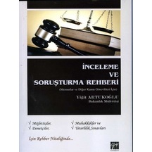 İnceleme ve Soruşturma Rehberi  - Yiğit Artukoğlu  - Gazi Kitabevi