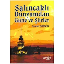 Salıncaklı Dünyamdan Güfte ve Şiirler - Ahmet Altay - Ares Kitap