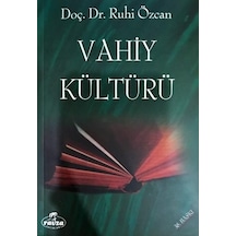 Vahiy Kültürü  - Ruhi Özcan  - Ravza Yayınları