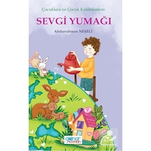 Sevgi Yumağı - Çocuklara ve Çocuk Kalabilenlere - Abdurrahman Neşeli - Gülnar Yayınları