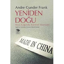 Yeniden Doğu - Asya Çağında Küresel Ekonomi - Andre Gunder Frank - İmge Kitabevi