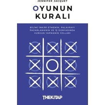 Oyunun Kuralı Bilimi İnkar Etmenin, Palavrayı Pazarlamanın Ve İş Dünyasında Vurgun Yapmanın Yolları