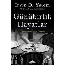 Günübirlik Hayatlar - Irvin D. Yalom - Pegasus