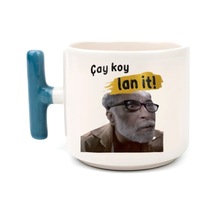 Çay Koy Lan İt - T Kulp Kupa Beyaz