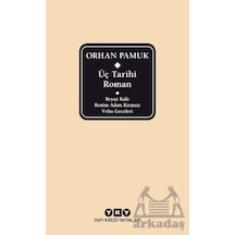 Üç Tarihi Roman / Beyaz Kale - Benim Adım Kırmızı - Veba Geceleri