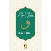 Müslümanın Günlük Edepleri  - İmam Gazali  - Ehil