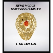 Metal Tören Müdür Göğüs Arması (536150807)