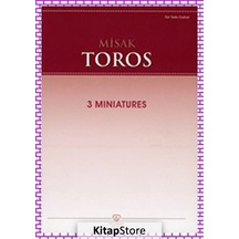 Misak Toros - 3 Miniatures