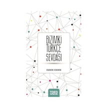 Bizimki Türkçe Sevdası / Ekrem Erdem