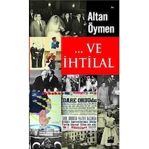 ... Ve İhtilal - Altan Öymen - Doğan Kitap