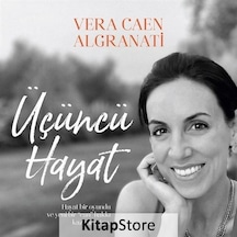 Üçüncü Hayat - Vera Caen Algranati - Butik