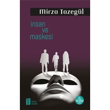 Insan Ve Maskesi Mirza Tazegül Mona Kitap