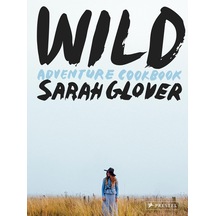 Wild: Adventure Cookbook