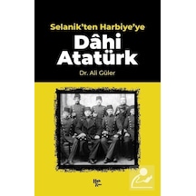 Selanik'ten Harbiye'ye Dahi Atatürk- Halk Kitabevi