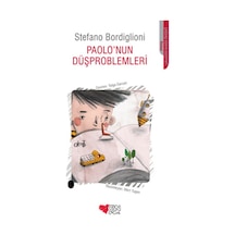 Paolo'nun Düşproblemleri - Stefano Bordiglioni - Can Çocuk Yayınları