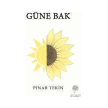 Güne Bak - Pınar Tekin - Platanus Publishing