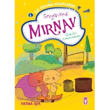 Gezgin Kedi Mırnav Çikolata Fabrikasında - Mırnav Timaş Çocuk Fatma Işık İlk Çocukluk Gezgin Kedi Mırnav