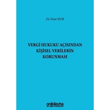 Vergi Hukuku Açısından Kişisel Verilerin Korunması