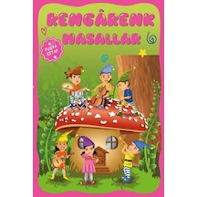 Çocuklar İçin Hayal Ve Geliştirici Rengarenk Masallar Fuşya Kitap