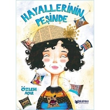 Hayallerinin Peşinde / Özlem Açar