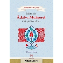 İslamda Adab -ı Muaşeret Görgü Kuralları  - Abdülfettah Ebu Gudde  - Muallim Neşriyat