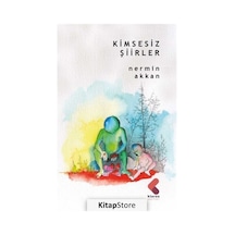 Kimsesiz Şiirler - Nermin Akkan - Klaros Yayınları