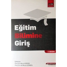 Eğitim Bilimine Giriş / Musa Gürsel