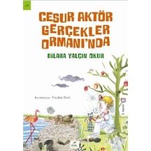 Elma Yayınları Cesur Aktör Gerçekler Ormanında
