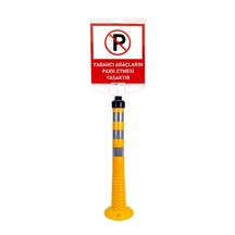Yabancı Araçların Park Etmesi Yasaktır Çift Taraf Baskı Sarı Deli N11.245