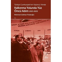 Türkiye Cumhuriyeti'nin Yüzüncü Yılında Kalkınma Yolunda Yüz Ö...