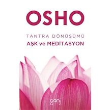 Tantra Dönüşümü: Aşk ve Meditasyon / Osho