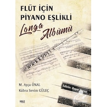 Flüt için Piyano Eşlikli Longa Albümü - Kübra Sevim Güleç - Gece Kitaplığı