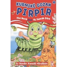 Kurmike Gozan Pırpır Hını Nave Rab Ye Xwede Dibe  - Nur Kutlu  - Timaş Çocuk