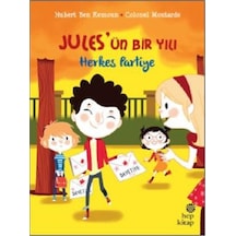 Jules'ün Bir Yılı-Herkes Partiye - Hubert Ben Kemoun - Hep Kitap