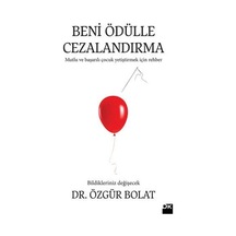 Beni Ödülle Cezalandırma Dr. Özgür Bolat