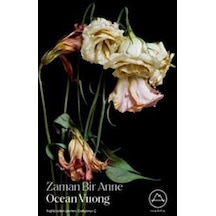 Zaman Bir Anne / Ocean Vuong