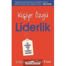 Kişiye Özgü Liderlik - Ömer Uzun - Sola Unitas