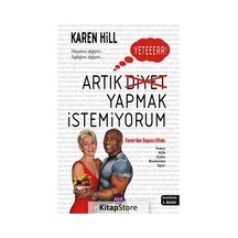 Artık Diyet Yapmak Istemiyorum / Karen Hill